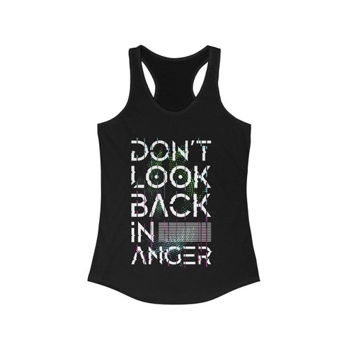 Don't Look Back In Anger Racerback Tank Top