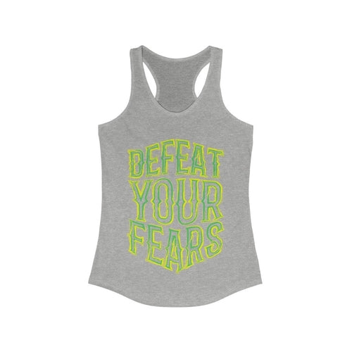 Defeat Your Fears Racerback Tank Top