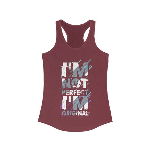 I am not Perfect I am Original Racerback Tank Top Tee