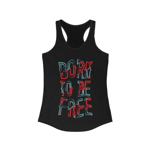 Born to be Free Racerback Tank Top