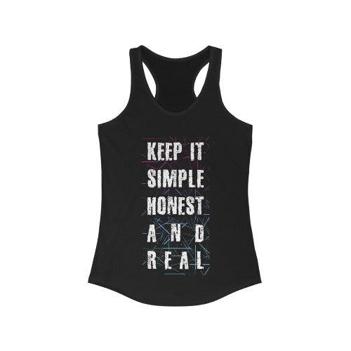 Keep it Simple honest and Real Racerback Tank Top