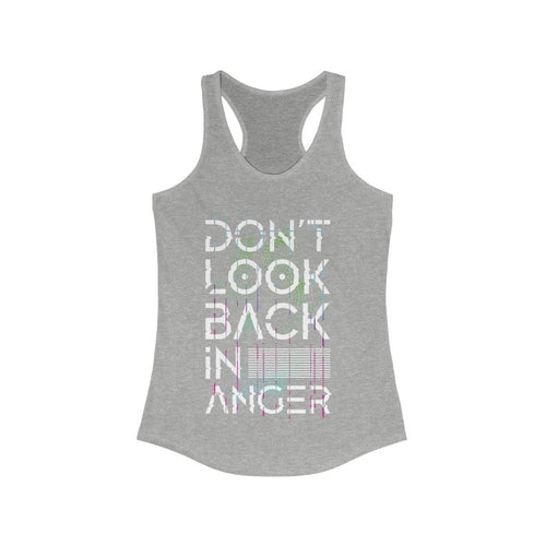 Don't Look Back In Anger Racerback Tank Top