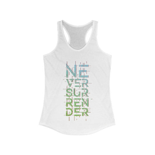 Never Surrender Racerback Tank Top