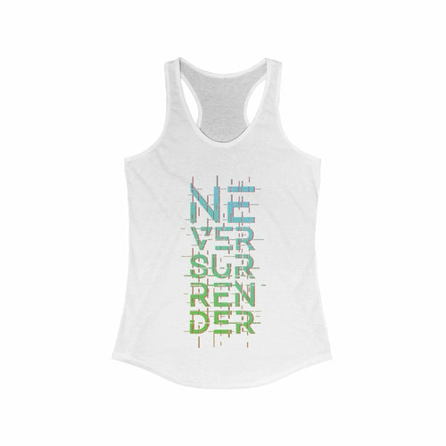 Never Surrender Racerback Tank Top