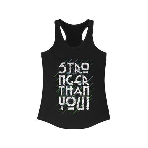 Stronger Than You Racerback Tank Top