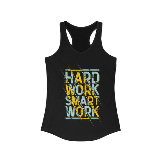 Hard Work Smart Work Racerback Tank Top Tee