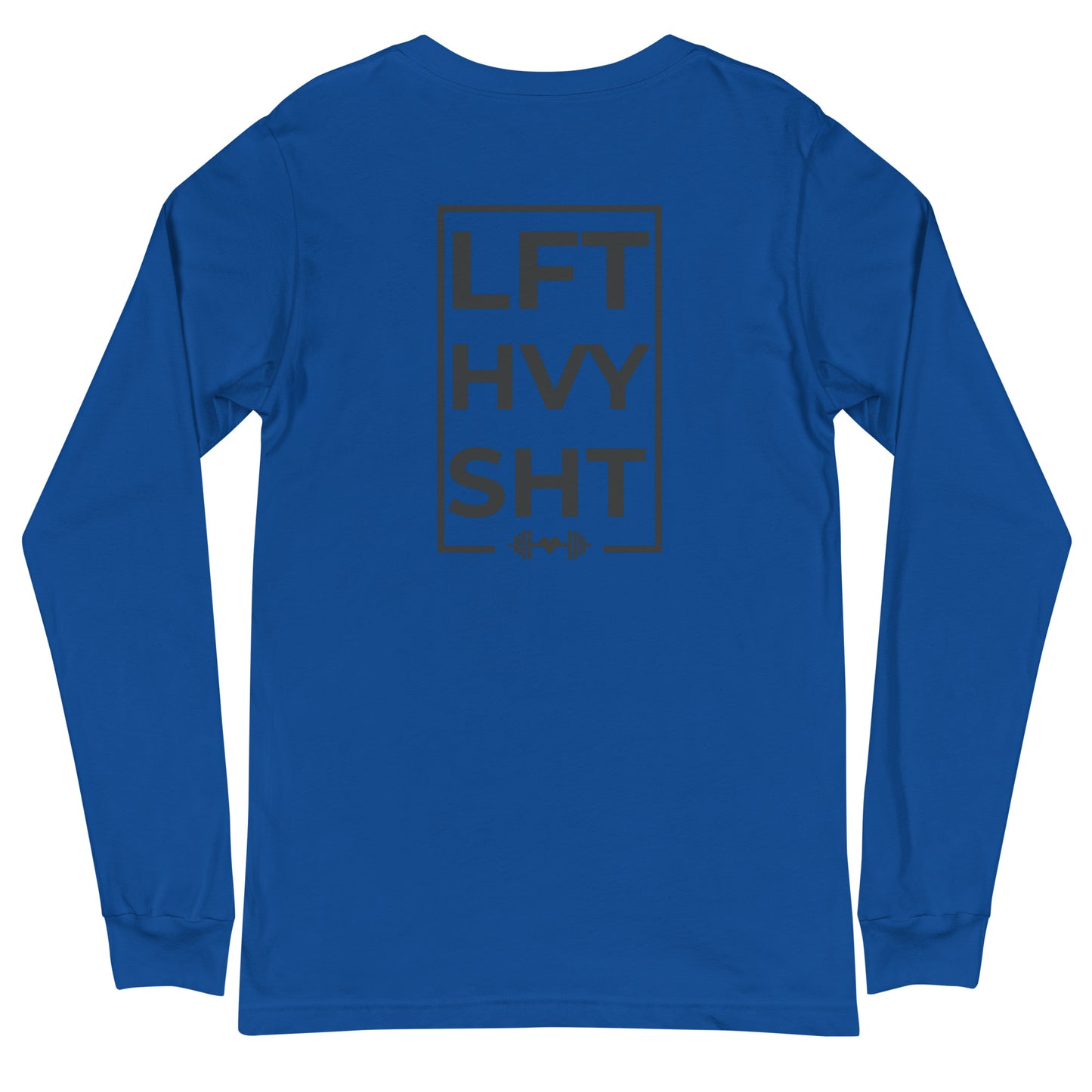 Lift Heavy Long Sleeve Tee