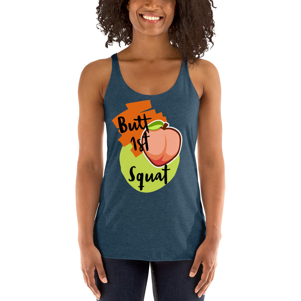 Butt 1st squat Women's Racerback Tank