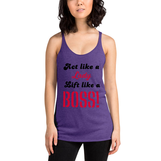 Act like a Lady Women's Racerback Tank